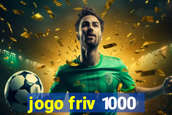 jogo friv 1000